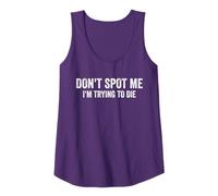 Don't Spot Me I'm Trying to Die Bodybuilding Lifting Tank Top
