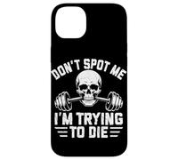 Don't Spot Me I'm Trying To Die Case for iPhone 14 Plus
