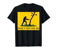 Don't Spy on Me Privacy Rights Anti Surveillance Activist T-Shirt