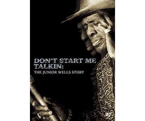 Don't Start Me Talkin: The Junior Wells Story [DVD] [Region 1] [US Import] [NTSC]