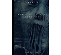 Don't Stay Past Sundown: Book 7 (Season 1:)