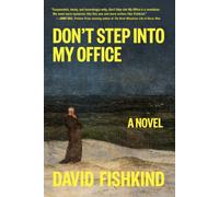 Don't Step into My Office : A Novel