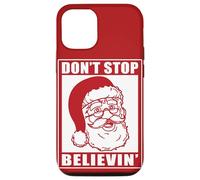 Don't Stop Believing Adults Xmas Santa Claus Holidays Vibe Case for iPhone 12/12 Pro