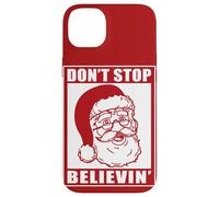 Don't Stop Believing Adults Xmas Santa Claus Holidays Vibe Case for iPhone 14 Plus