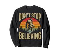Don't Stop Believing Bigfoot Retro Funny Squatch Men Women Sweatshirt