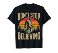 Don't Stop Believing Bigfoot Retro Funny Squatch Men Women T-Shirt
