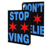Don't Stop Believing Chicago Flag Compatible with iPad Protective Case