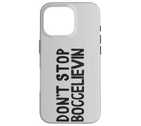 Don't Stop Boccelievin Bocce Ball With Jack Bocci Game Bocce Case for iPhone 16 Pro