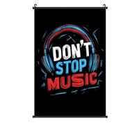 Don't Stop Music Posters Canvas Wall Art Scroll Print