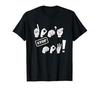 "Don't Stop Now!" In ASL | American Sign Language T-Shirt