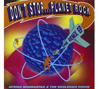 Dont Stop..Planet Rock [Remix EP] By Paul Oakenfold,Afrika Bambaataa (1992-05-05)
