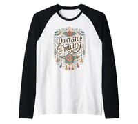 Don't Stop Praying Boho Christian Retro Raglan Baseball Tee