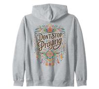 Don't Stop Praying BOHO Christian retro Zip Hoodie