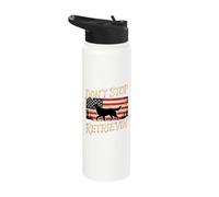 Don't Stop Retrieving Dog Funny Golden Retriever Stainless Steel Insulated Water Bottle