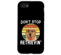 Don't Stop Retrieving - Funny Golden Retriever Owner Case for iPhone SE (2020) / 7 / 8