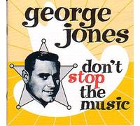 Dont Stop the Music by George Jones