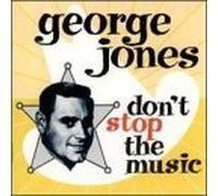 Don't Stop the Music by Jones, George (1993-12-20)