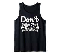 Don't Stop The Music Retro for Music Lovers Tank Top