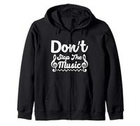 Don't Stop The Music Retro for Music Lovers Zip Hoodie