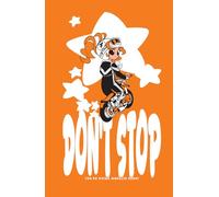 Don't stop you're doing wheelie great! dot grid notebook (orange variant): Cute motorcycle girl | Dot gridded notebook 5 x 5 mm | 192 pages | 5.5 x 8.5 hardcover | Designer made (Motor rush)