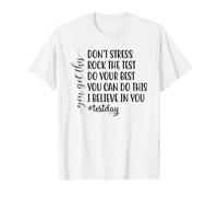 Don't Stress Rock The Test Student Exam Motivation T-Shirt