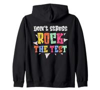 Don't Stress Rock The Test Teacher Exam Score Test Day Zip Hoodie