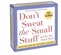 Don't Sweat the Small Stuff 2025 Day-to-Day Calendar: and It's All Small Stuff