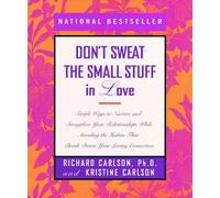 Dont sweat the small stuff in love(Chinese Edition)