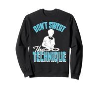 Don't Sweat The Technique DJ Mix Mastery Sweatshirt
