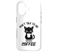 Don't Talk to me Before Coffee. Funny Black Color Angry Cat Case for iPhone 17
