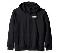 Don't Talk To Me Do Not Dare Warning Flirt Party Dont Zip Hoodie