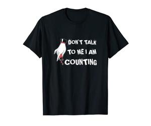 Don't Talk To Me I Am Counting - Pharmacy Tech Pharmacist T-Shirt