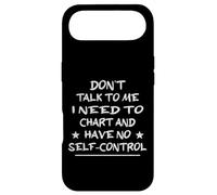 Don't Talk To Me I Need To Chart And Have No Self-Control Case for iPhone Air
