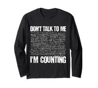 Don't Talk to Me I'm Counting Calculus Mathematics Teachers Long Sleeve T-Shirt