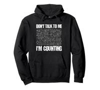 Don't Talk To Me I'm Counting Calculus Mathematics Teachers Pullover Hoodie
