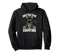 Don't Talk to Me I'm Counting Knitting Yarn Funny Cat Pullover Hoodie