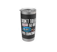 Don't Talk to Me I'm Counting Pharmacist Pharmacy Technician Stainless Steel Insulated Tumbler