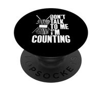 Don't Talk to Me I'm Counting PopSockets Adhesive PopGrip