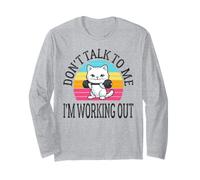Don't Talk to Me I'm Working Out Dedicated Fitness Mode Gym Long Sleeve T-Shirt