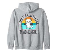 Don't Talk To Me I'm Working Out Dedicated Fitness Mode Gym Zip Hoodie