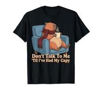 Dont Talk to Me Til Ive Had My Capy Funny Capybara T-Shirt