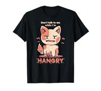 Don't Talk to me While I'm HANGRY - Funny Hungry Cat T-Shirt