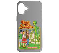 Don't Talk to Strangers Alien UFO Retro Funny Adult Humor Case for iPhone 16 Plus