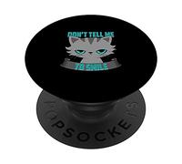 Don't Tell Me To Smile Mad Angry Kitten Claw Breed Meow Cat PopSockets Swappable PopGrip