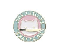 "Don't TELL ME WHAT TO DO" Enamel Brooch Pins for Women Girls White Cat with Knife Lapel Pin Brooches Backpacks Jackets Cute Enamel Pins Fashion Funny Cartoon Badges Jeans Collar Bag Accessories