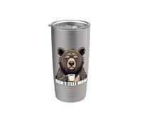 Don't Tell Mom Stainless Steel Insulated Tumbler