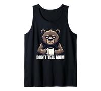 Don't Tell Mom Tank Top