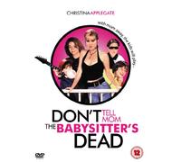 Don't Tell Mom The Babysitter's Dead [DVD]