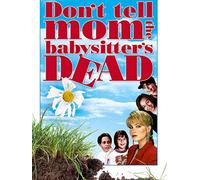 Don't Tell Mum The Babysitters Dead