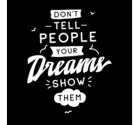Don't Tell People Your Dreams Show Them Fine Carving Stickers 65.6x81.1cm Equipped with Transfer Film kit White